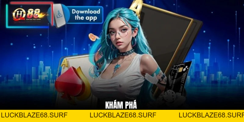 Hướng Dẫn Tải App QH88 Nhanh Chóng Cực Kỳ Đầy Đủ Và Chi Tiết - luckblaze68