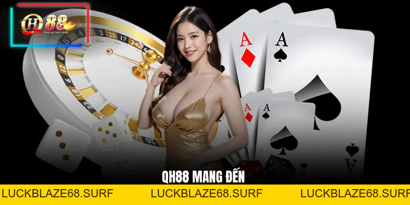 QH88 ⭐️ Link Trang Chủ QH88.COM mới nhất 2026 - tặng code ĐK - luckblaze68
